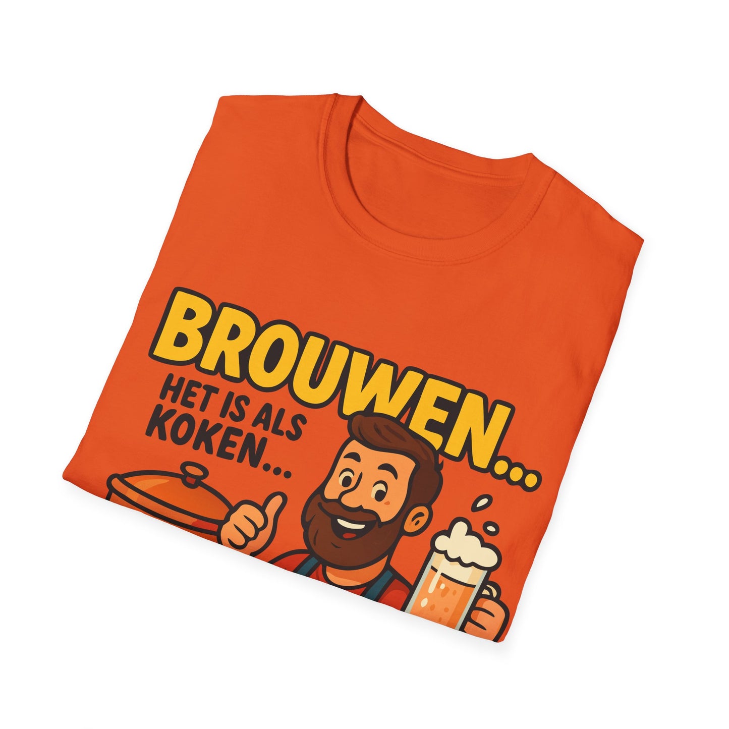 Unisex Softstyle T-Shirt - Brouwen is als koken...