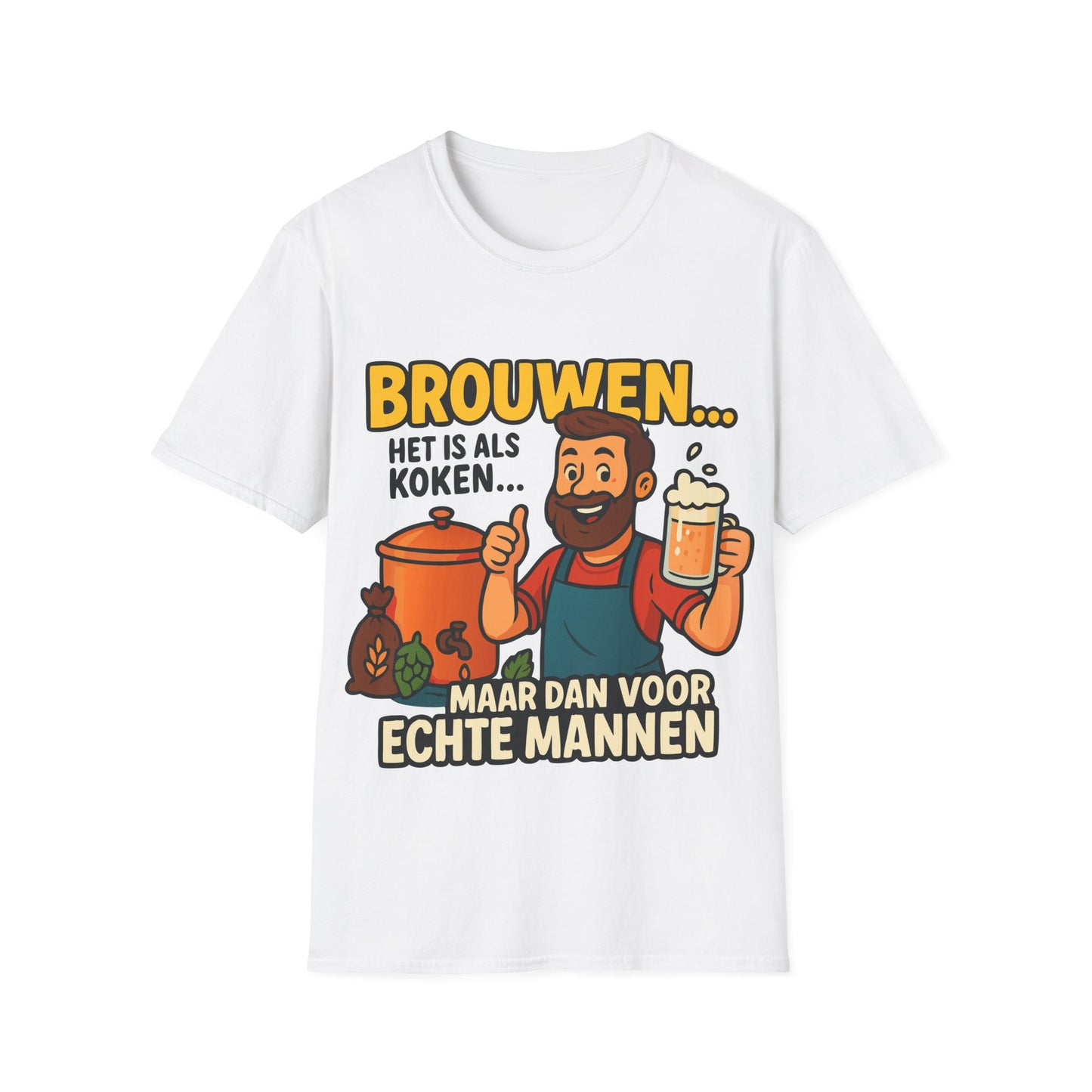 Unisex Softstyle T-Shirt - Brouwen is als koken...