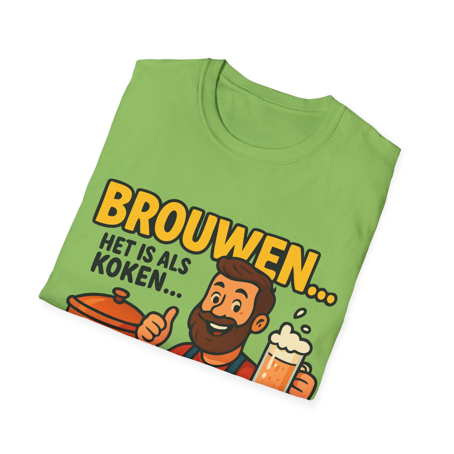 Unisex Softstyle T-Shirt - Brouwen is als koken...