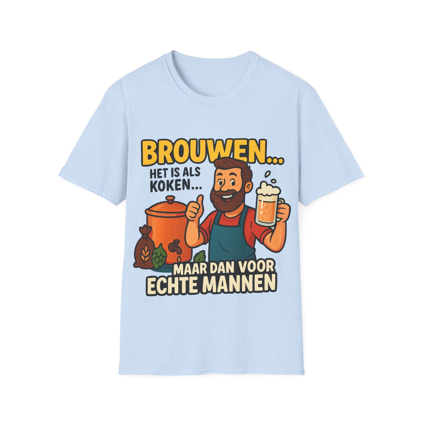 Unisex Softstyle T-Shirt - Brouwen is als koken...