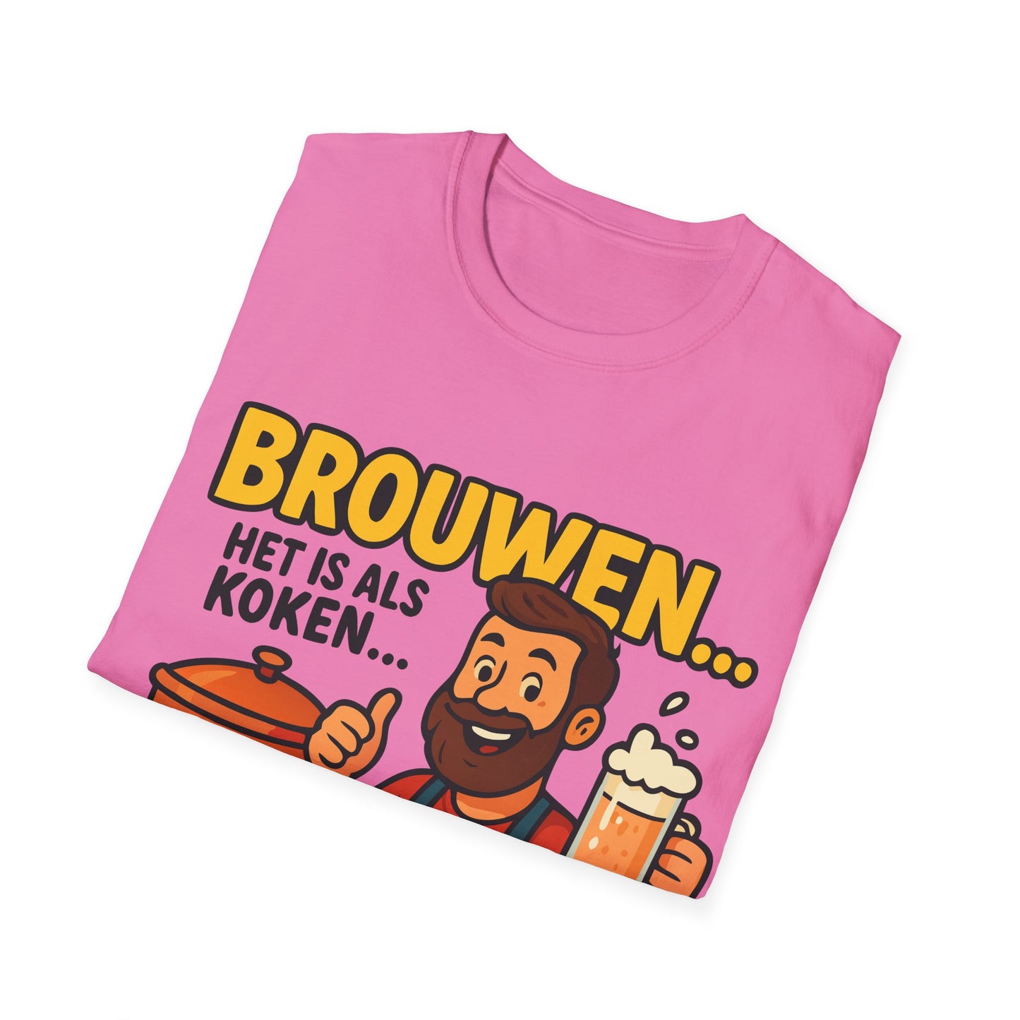 Unisex Softstyle T-Shirt - Brouwen is als koken...