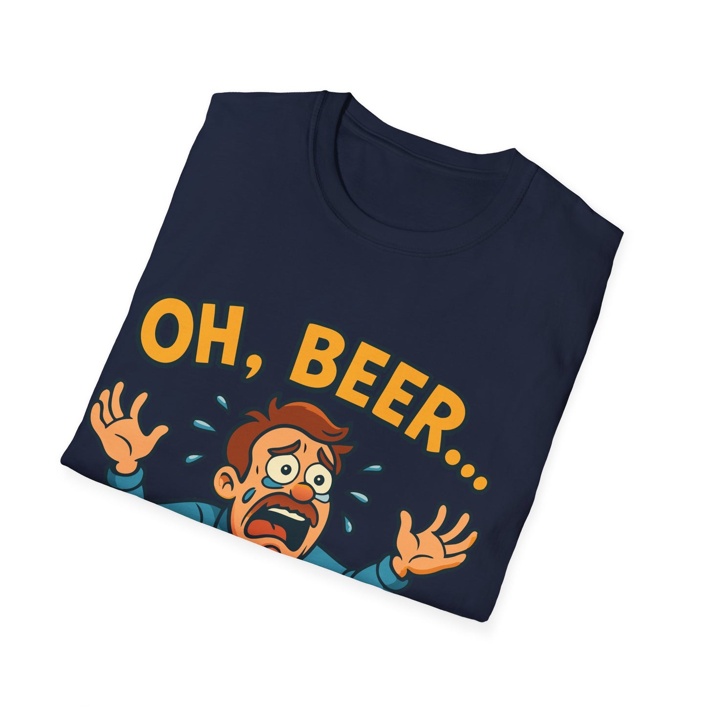 Unisex Softstyle T-Shirt - "Oh, beer..."