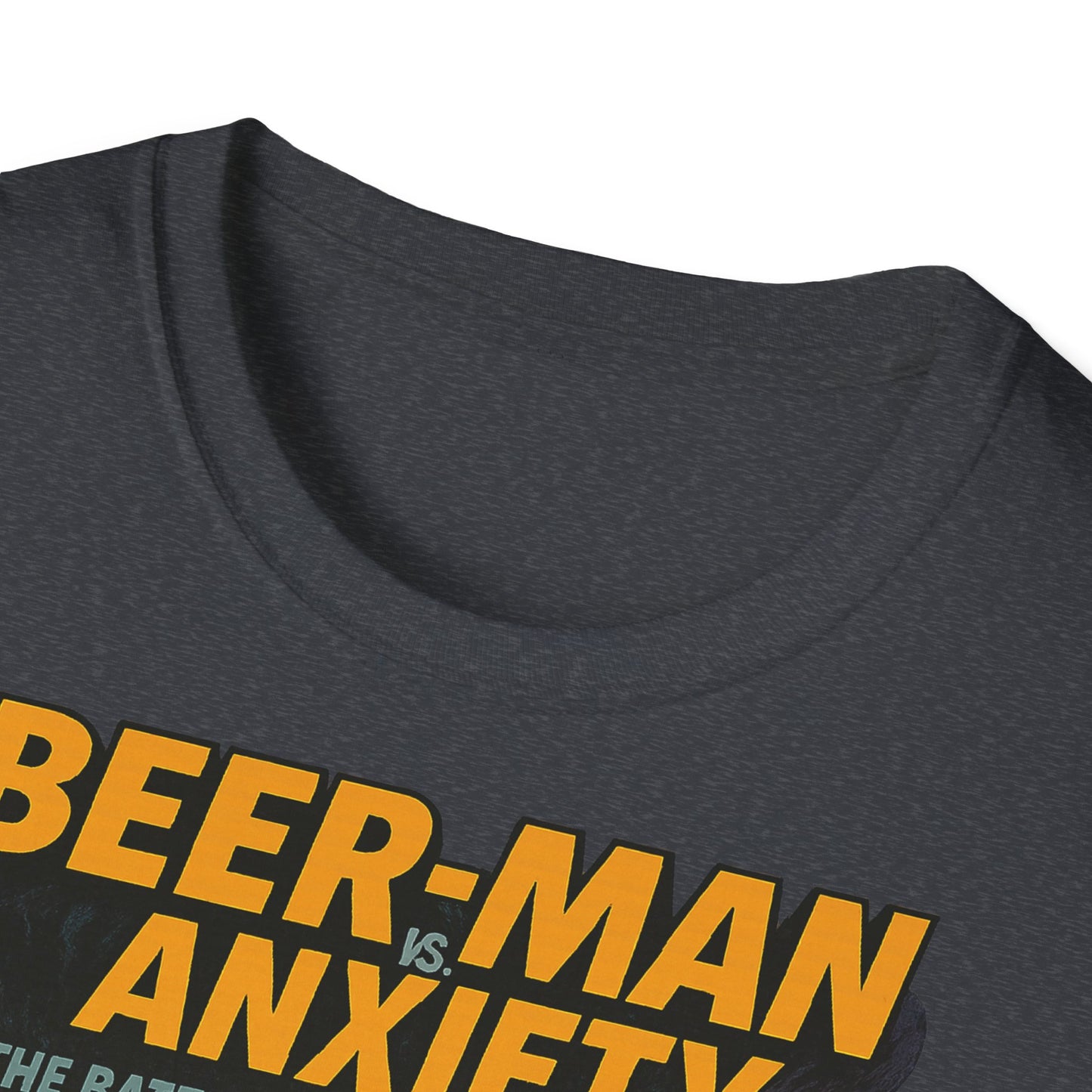 Unisex Soft-style T-Shirt - Beer-Man vs. Anxiety