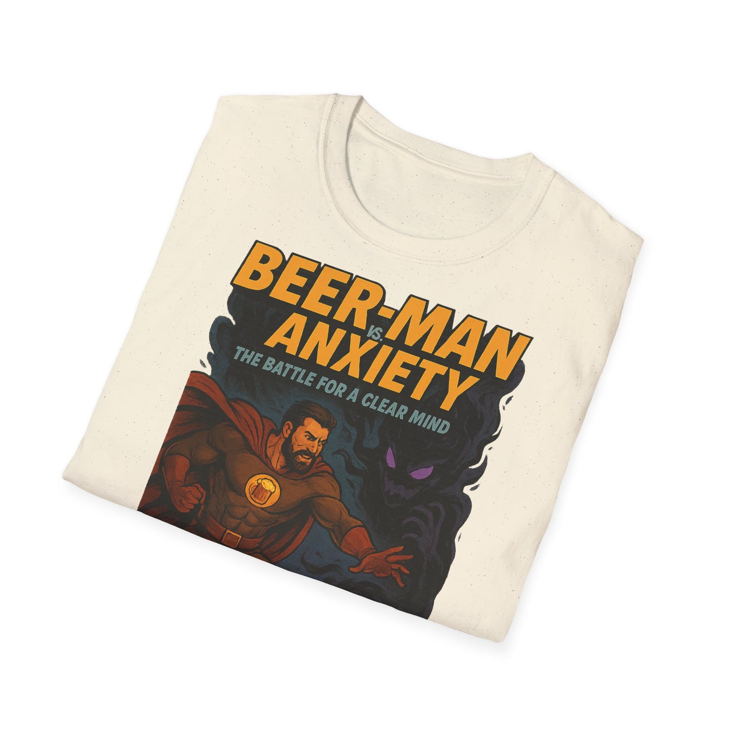 Unisex Soft-style T-Shirt - Beer-Man vs. Anxiety