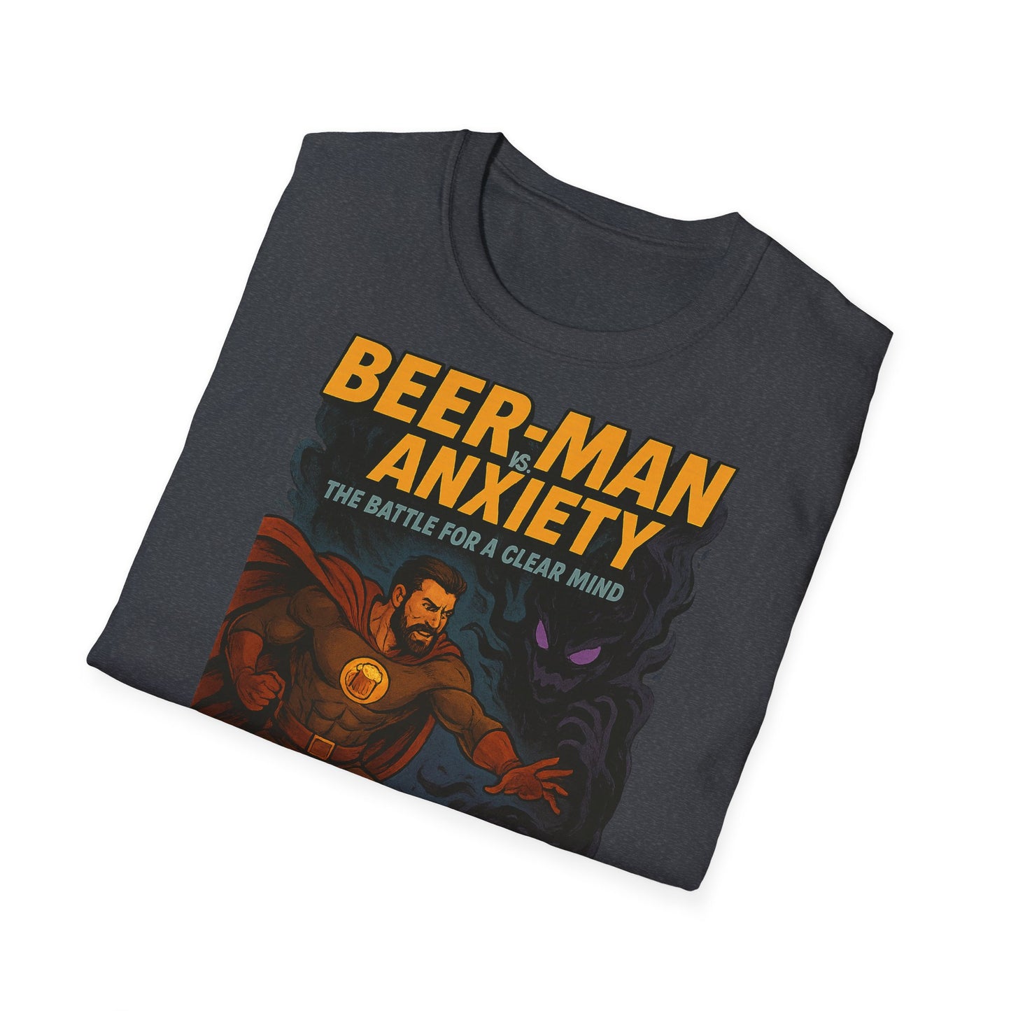 Unisex Soft-style T-Shirt - Beer-Man vs. Anxiety