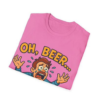 Unisex Softstyle T-Shirt - "Oh, beer..."
