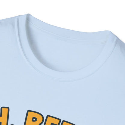 Unisex soft-style T-Shirt - "Oh, Beer... Oh beer..."