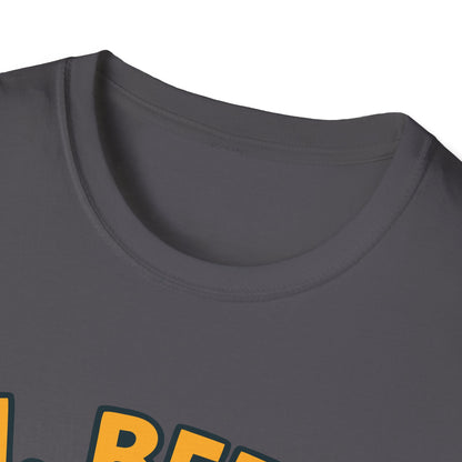 Unisex Softstyle T-Shirt - "Oh, beer..."